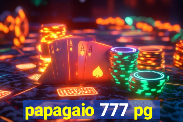 papagaio 777 pg