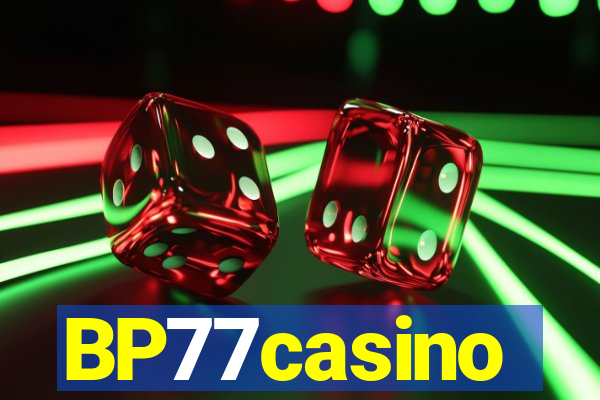 BP77casino