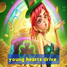 young hearts drive