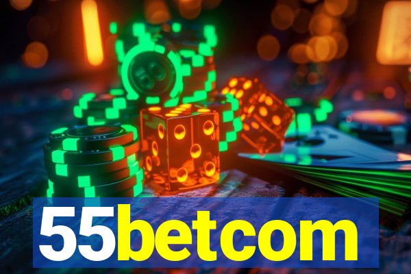 55betcom