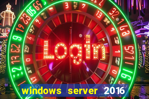 windows server 2016 download iso pt-br