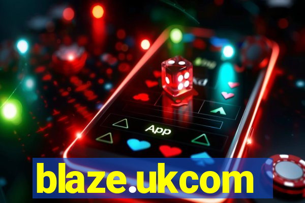 blaze.ukcom