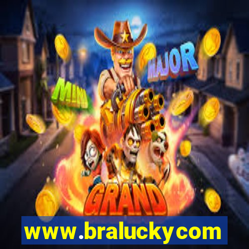 www.braluckycom