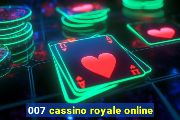 007 cassino royale online