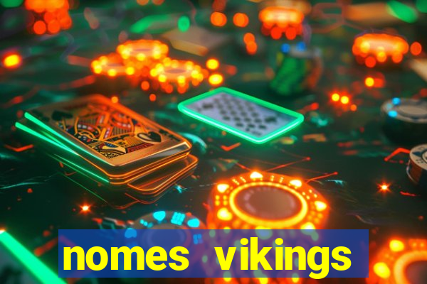 nomes vikings masculinos e significados