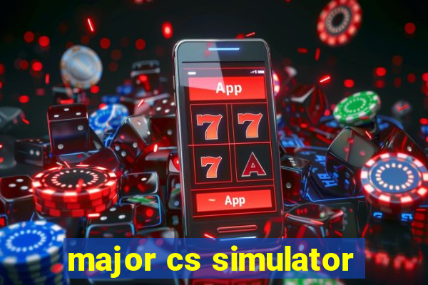 major cs simulator