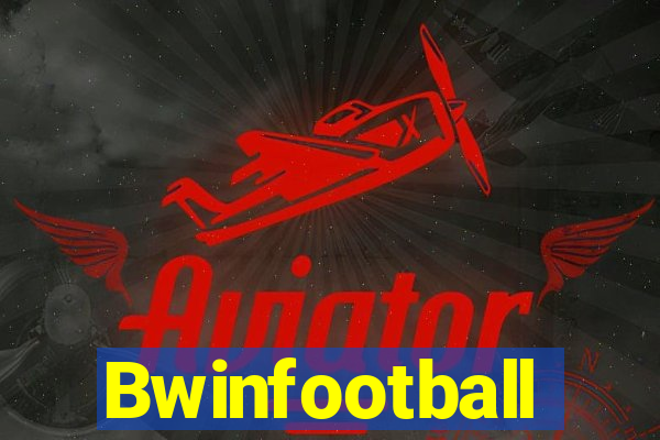 Bwinfootball