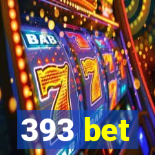 393 bet