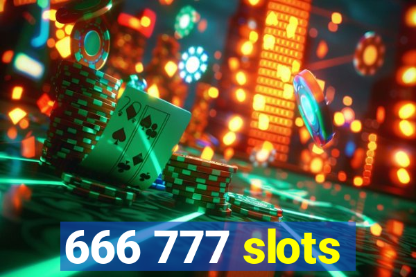 666 777 slots