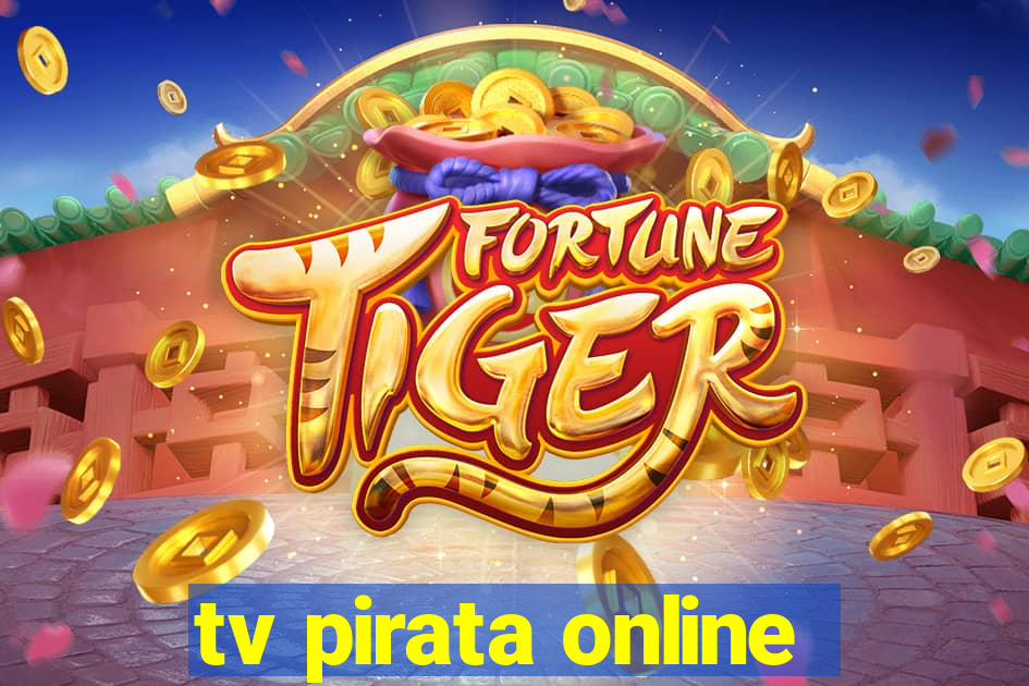 tv pirata online