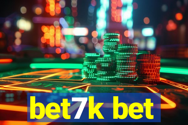 bet7k bet