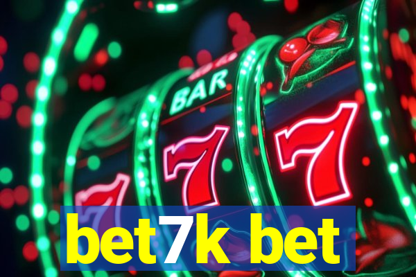 bet7k bet