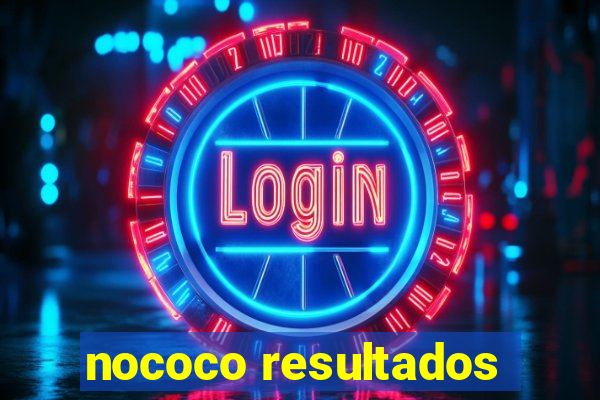 nococo resultados
