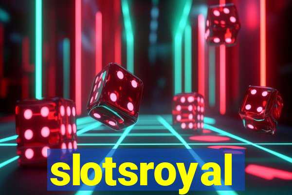 slotsroyal