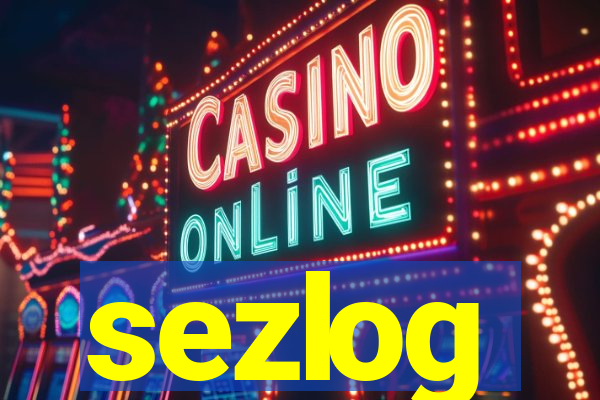 sezlog