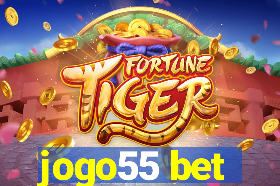 jogo55 bet