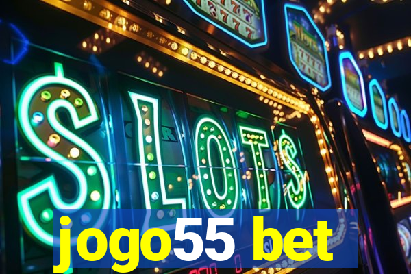 jogo55 bet