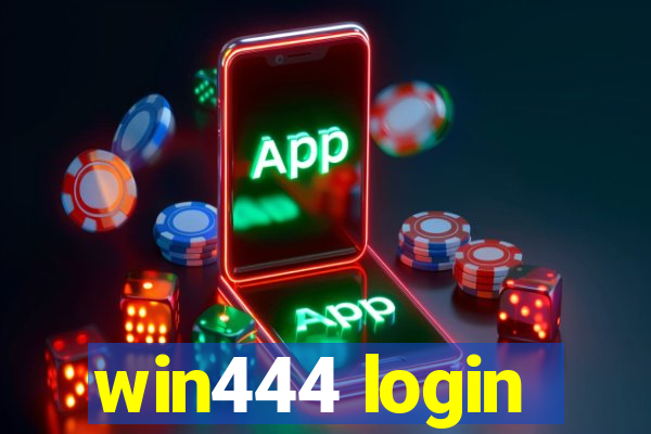 win444 login