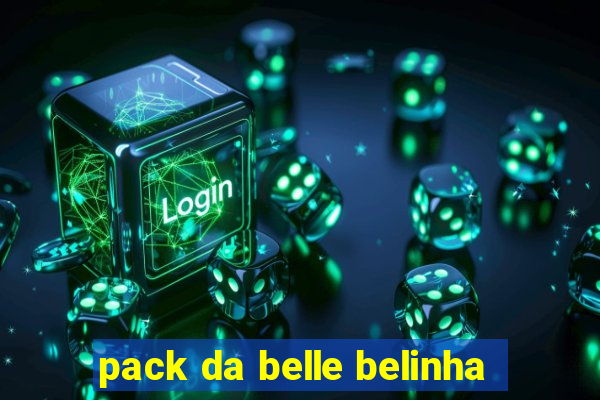 pack da belle belinha