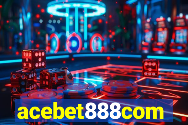 acebet888com