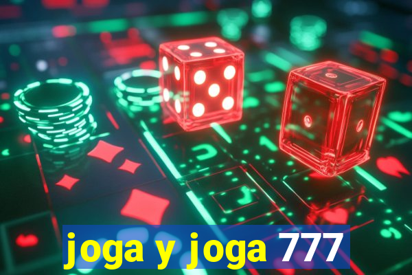 joga y joga 777