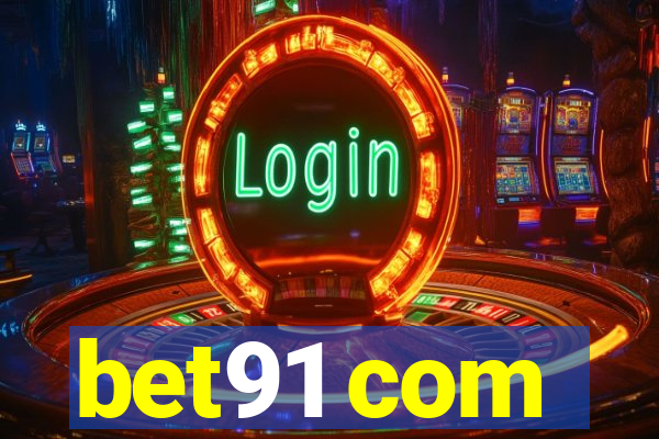 bet91 com