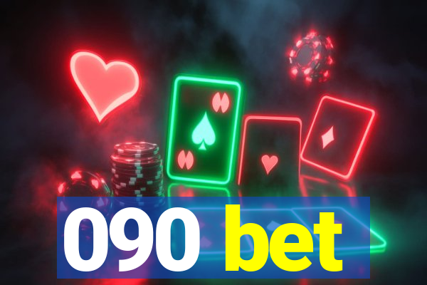 090 bet