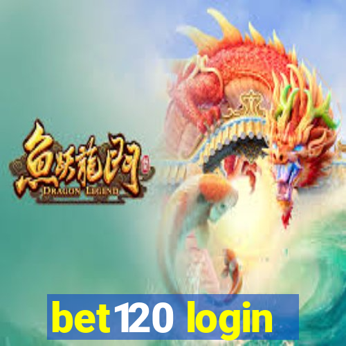 bet120 login