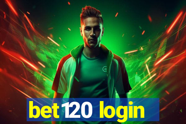 bet120 login