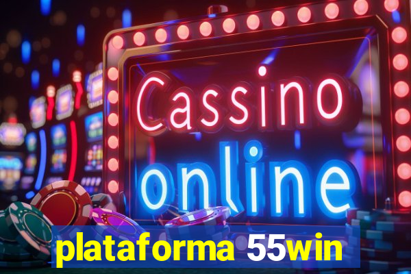 plataforma 55win