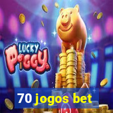 70 jogos bet