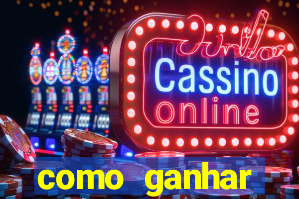 como ganhar dinheiro jogando gratis