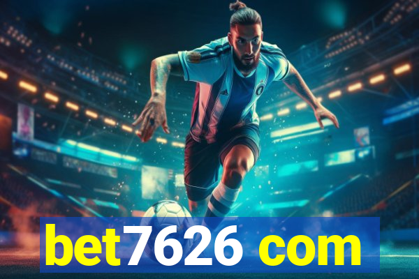 bet7626 com