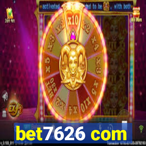 bet7626 com