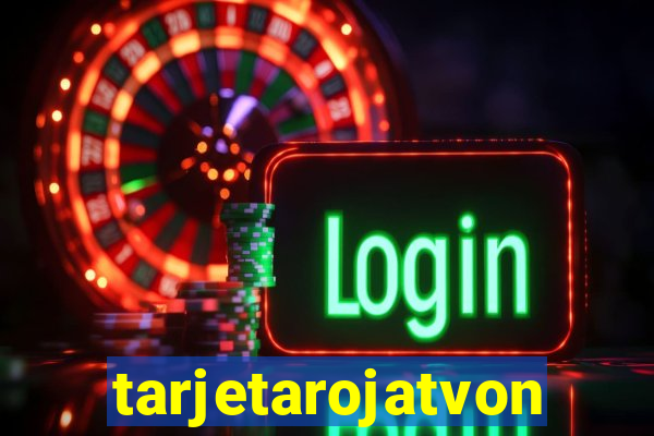 tarjetarojatvonline