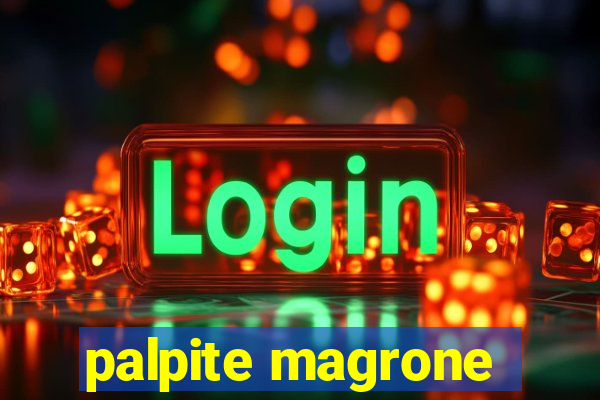 palpite magrone