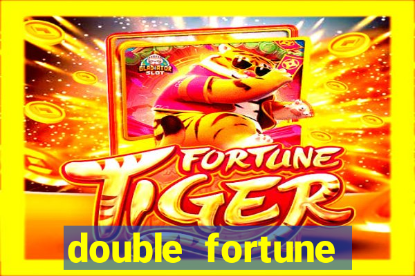 double fortune minutos pagantes