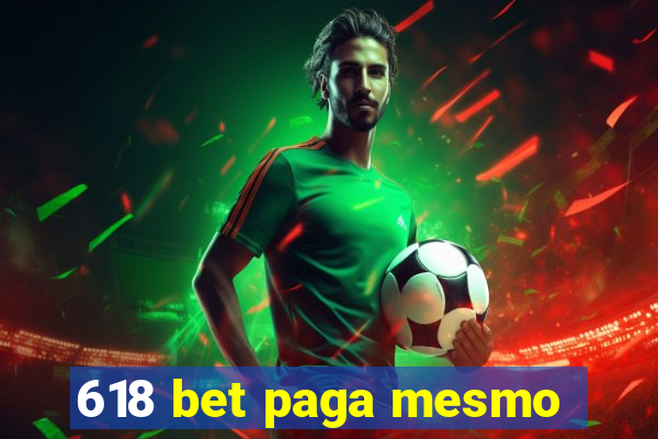 618 bet paga mesmo