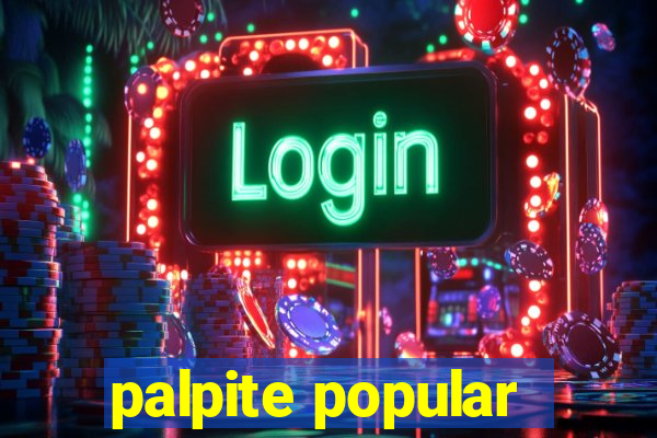 palpite popular