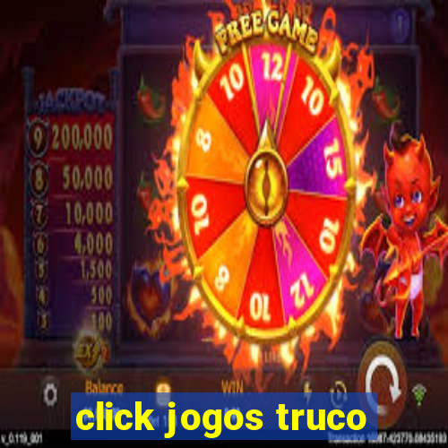 click jogos truco