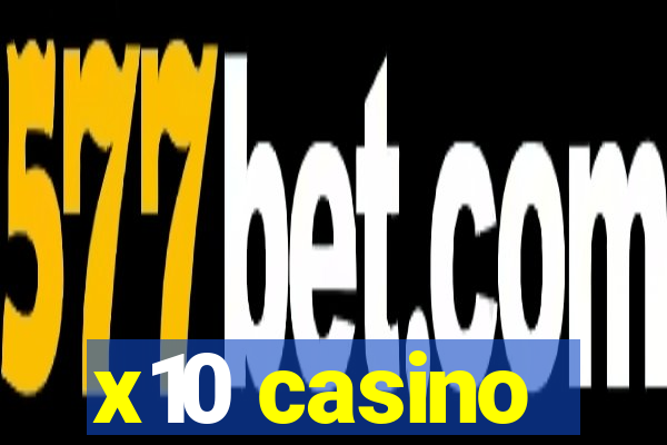 x10 casino