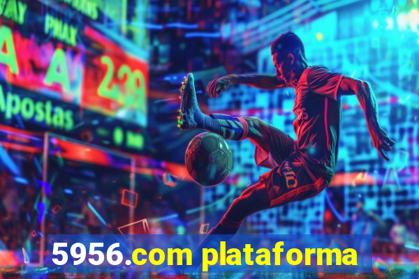 5956.com plataforma