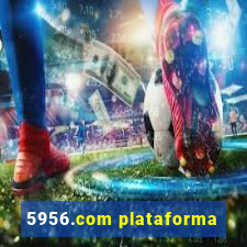 5956.com plataforma