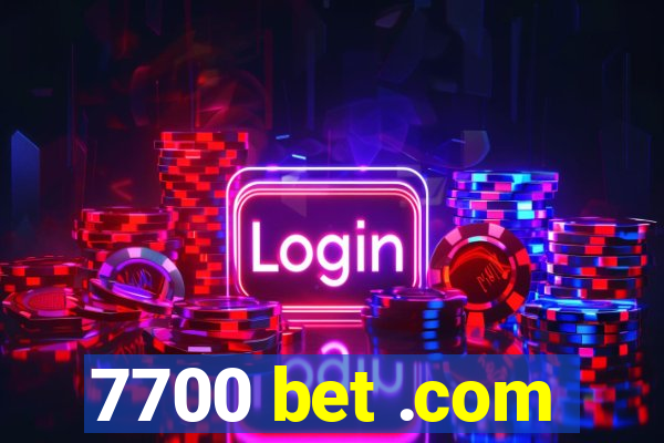 7700 bet .com