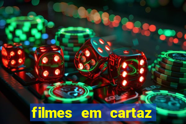 filmes em cartaz barra shopping