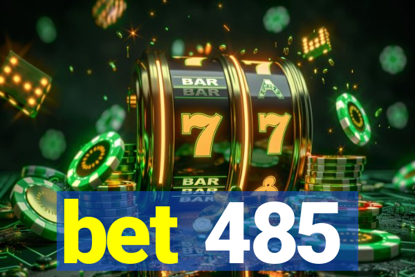 bet 485