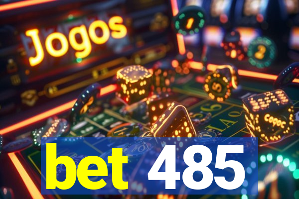 bet 485