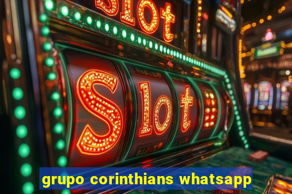 grupo corinthians whatsapp