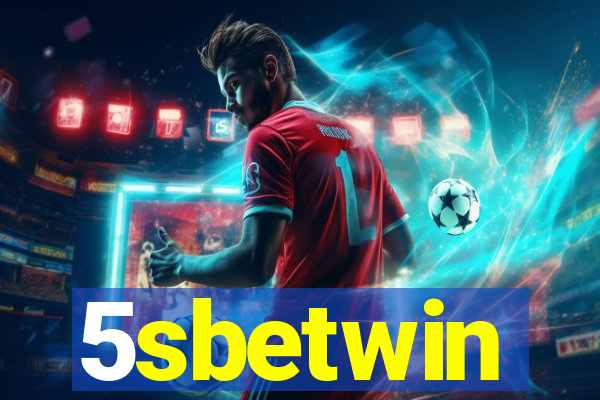 5sbetwin