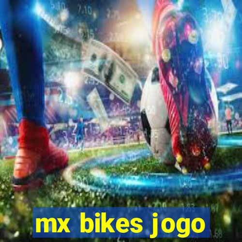 mx bikes jogo